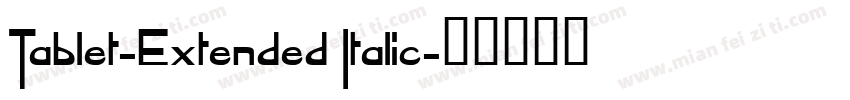 Tablet-Extended Italic字体转换